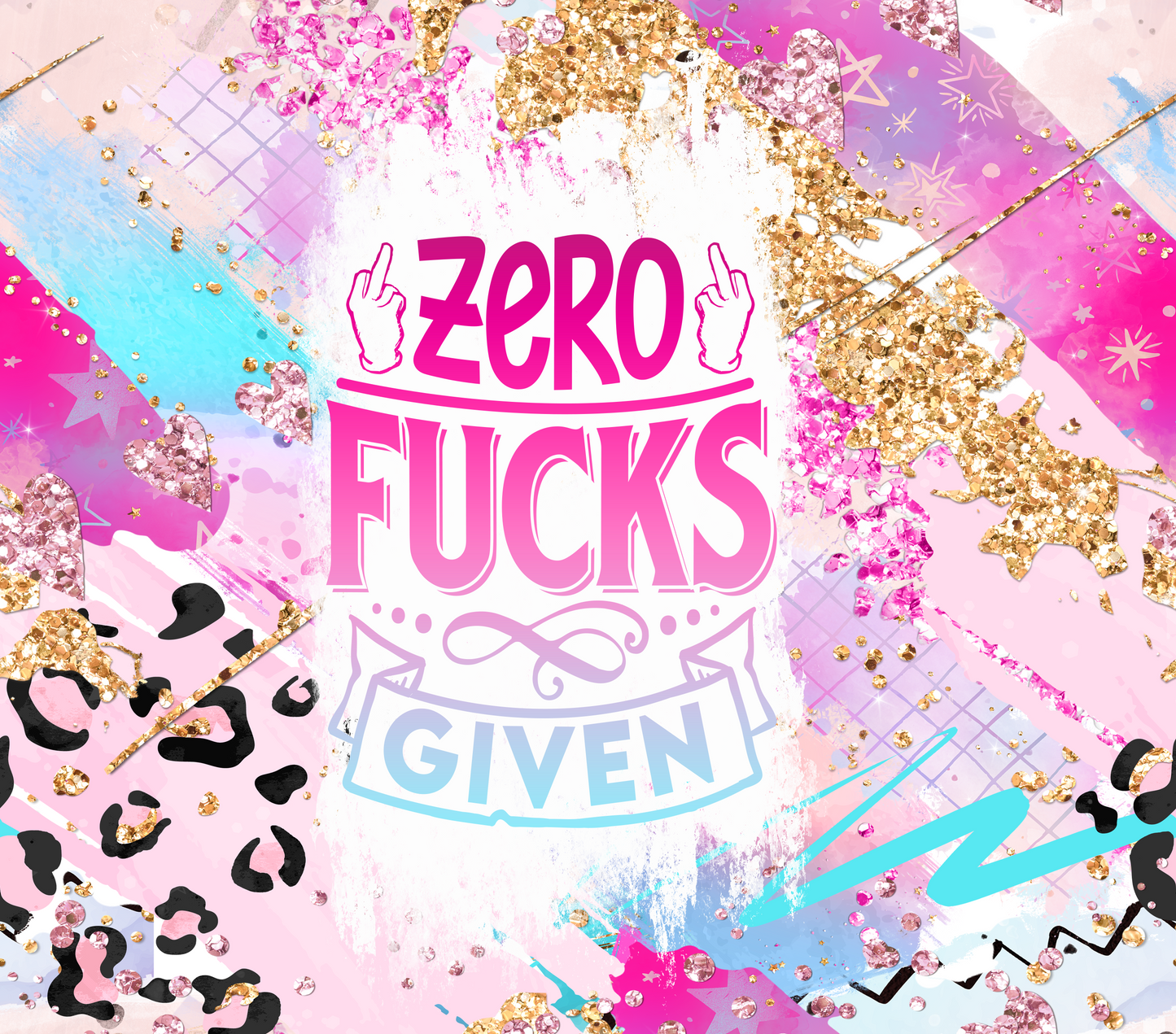 ZERO F'KS GIVEN