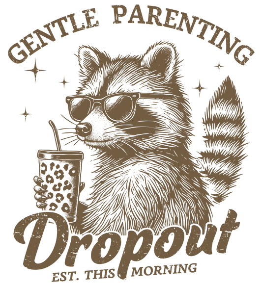 GENTLE PARENTING DROPOUT