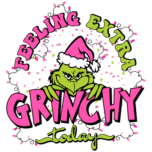 FEELING EXTRA GRINCHY
