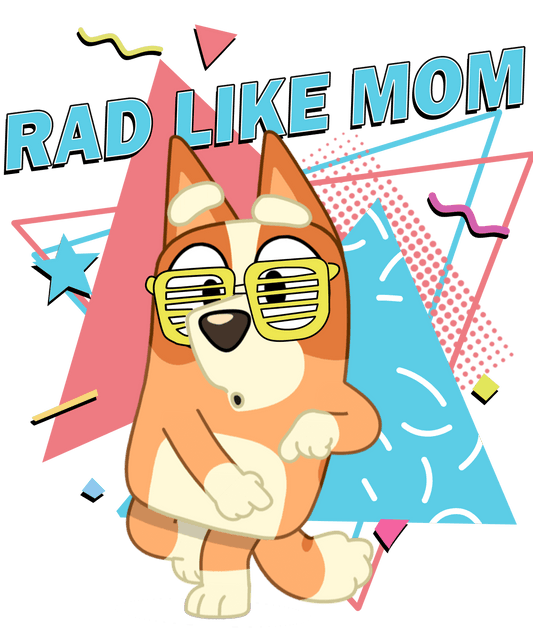 RAD MOM