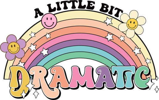 A little Bit Dramatic