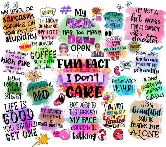 FUN FACT I DONT CARE