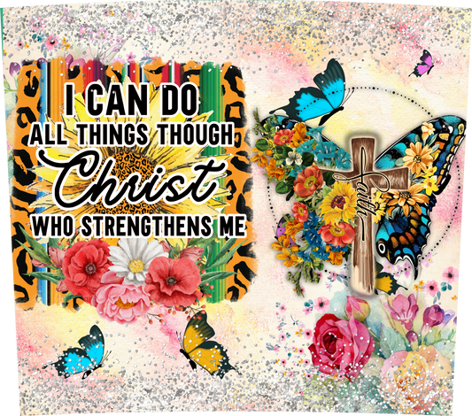 I can do all things through Christ