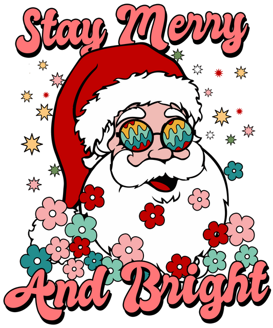 STAY MERRY AND BRIGHT