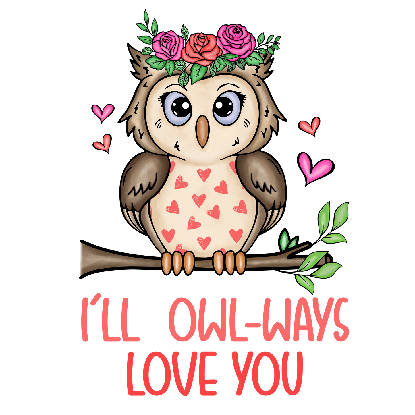 I'LL OWL-WAYS LOVE YOU