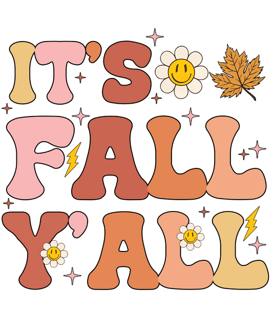 IT'S FALL YA'LL