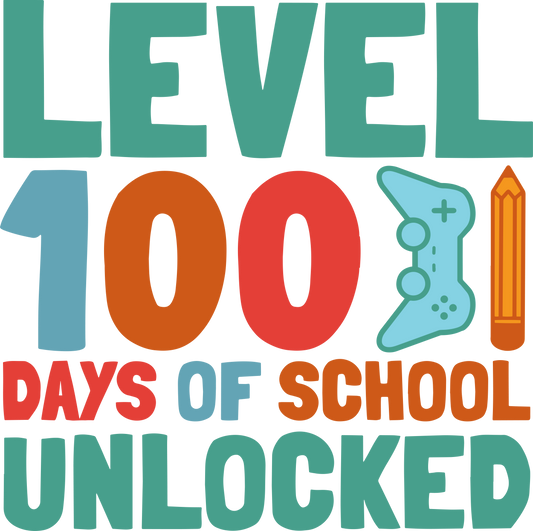 LEVEL 100 DAYS OF SCHOOL UNLOCKED