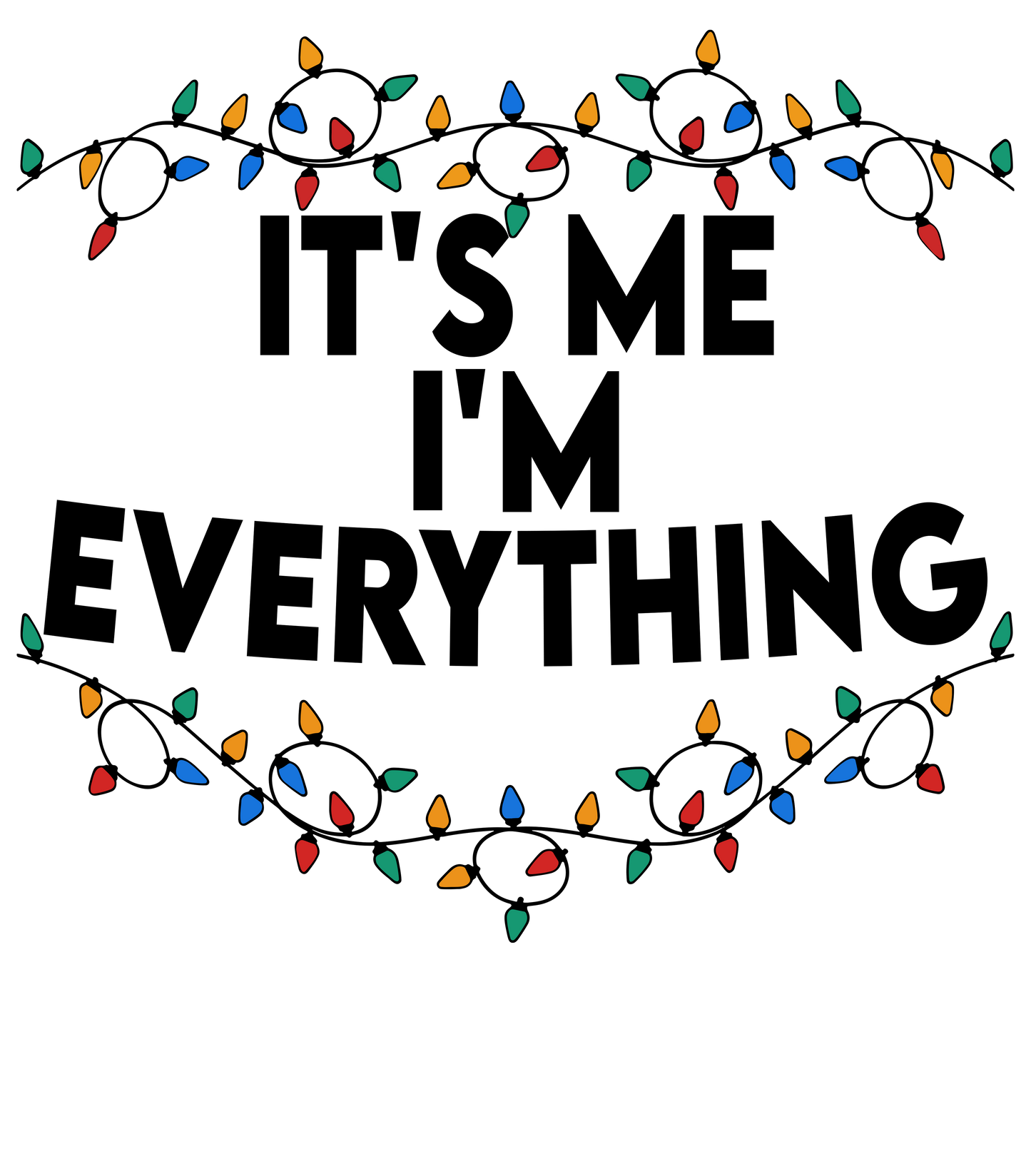 I HAVE EVERYTHING I WANT FOR CHRISTMAS