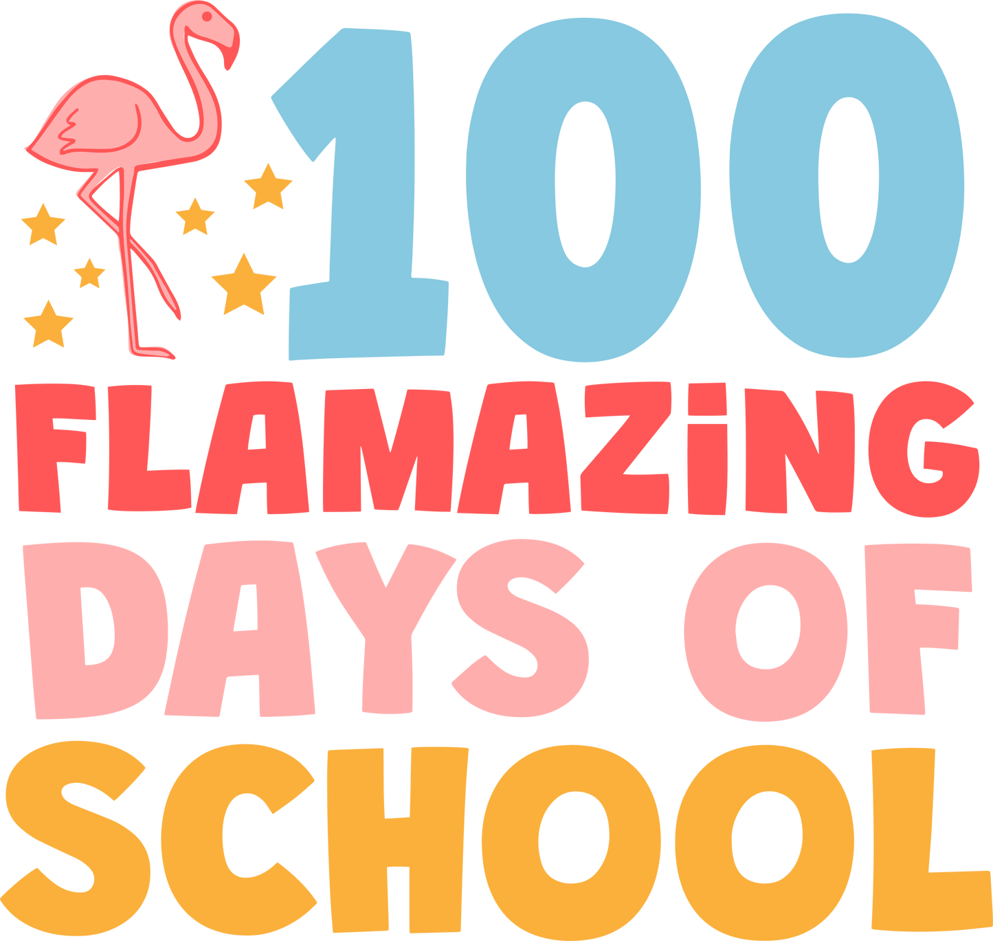 100 FLAMAZING DAYS OF SCHOOL