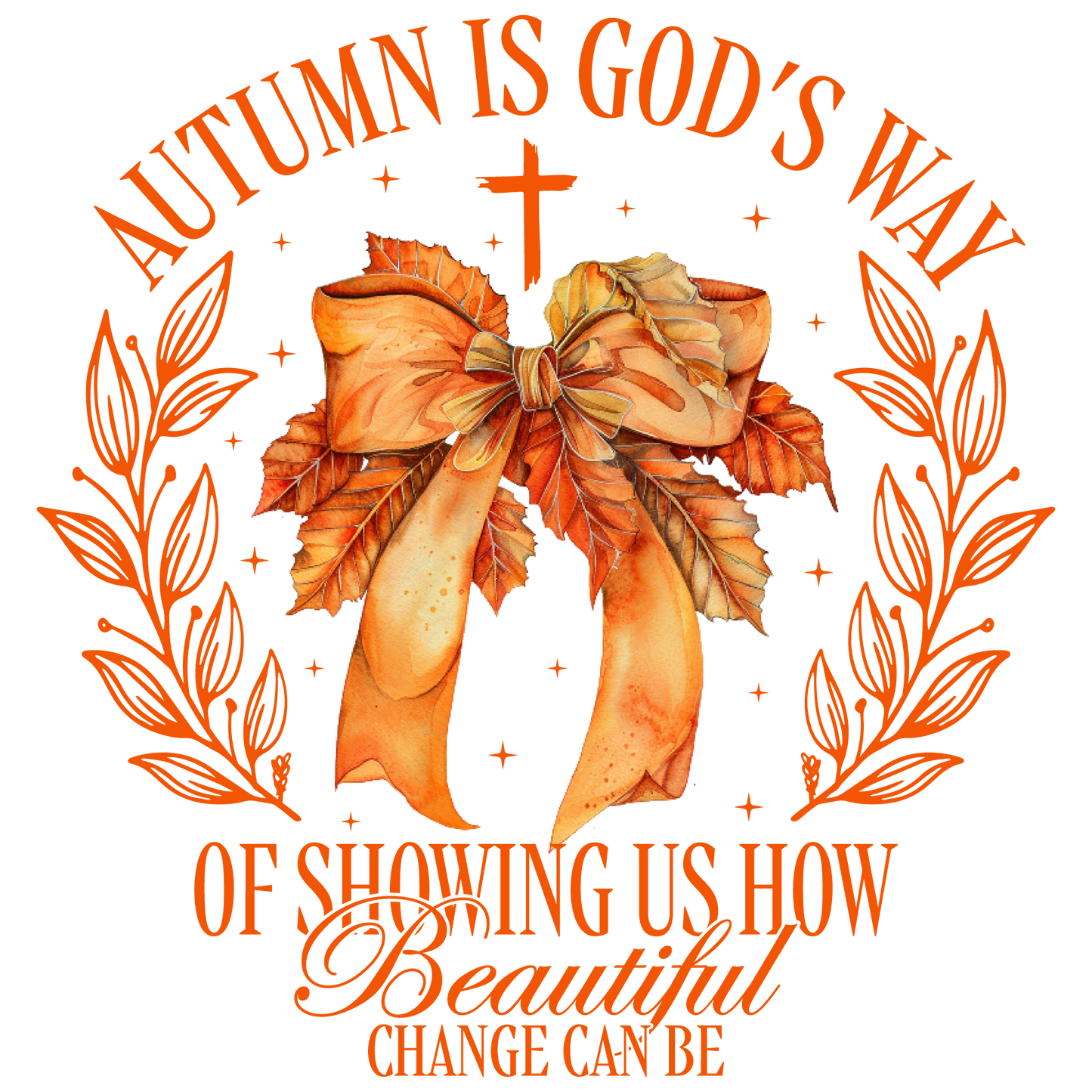 AUTUMN IS GOD'S WAY