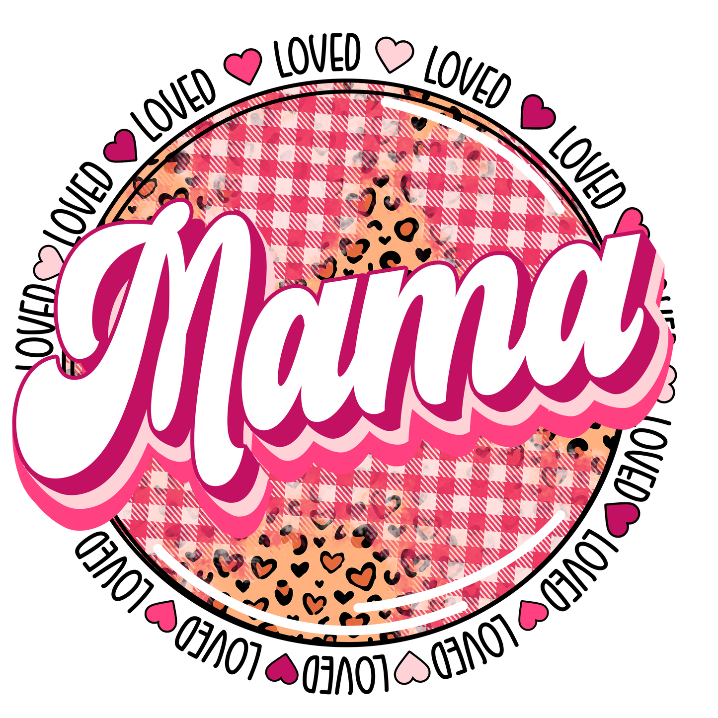 LOVED MAMA