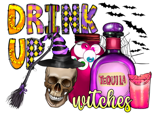 DRINK UP WITCHES