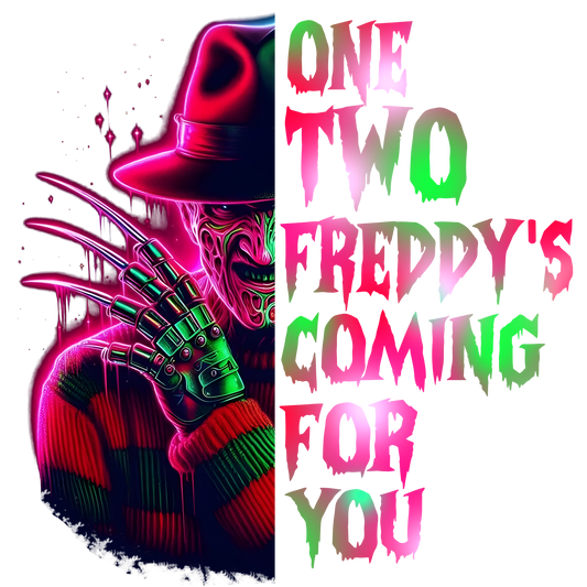 ONE TWO FREDDYS COMING FOR YOU