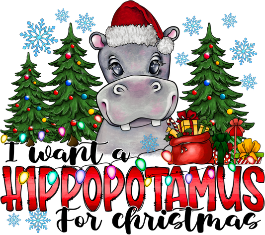 I WANNA HIPPOPOTAMUS FOR CHRISTMAS