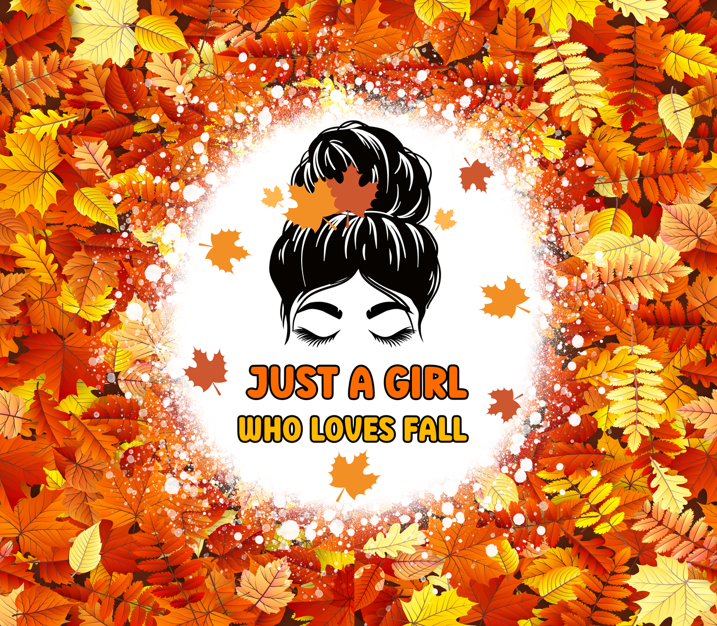 JUST A GIRL WHO LOVES FALL