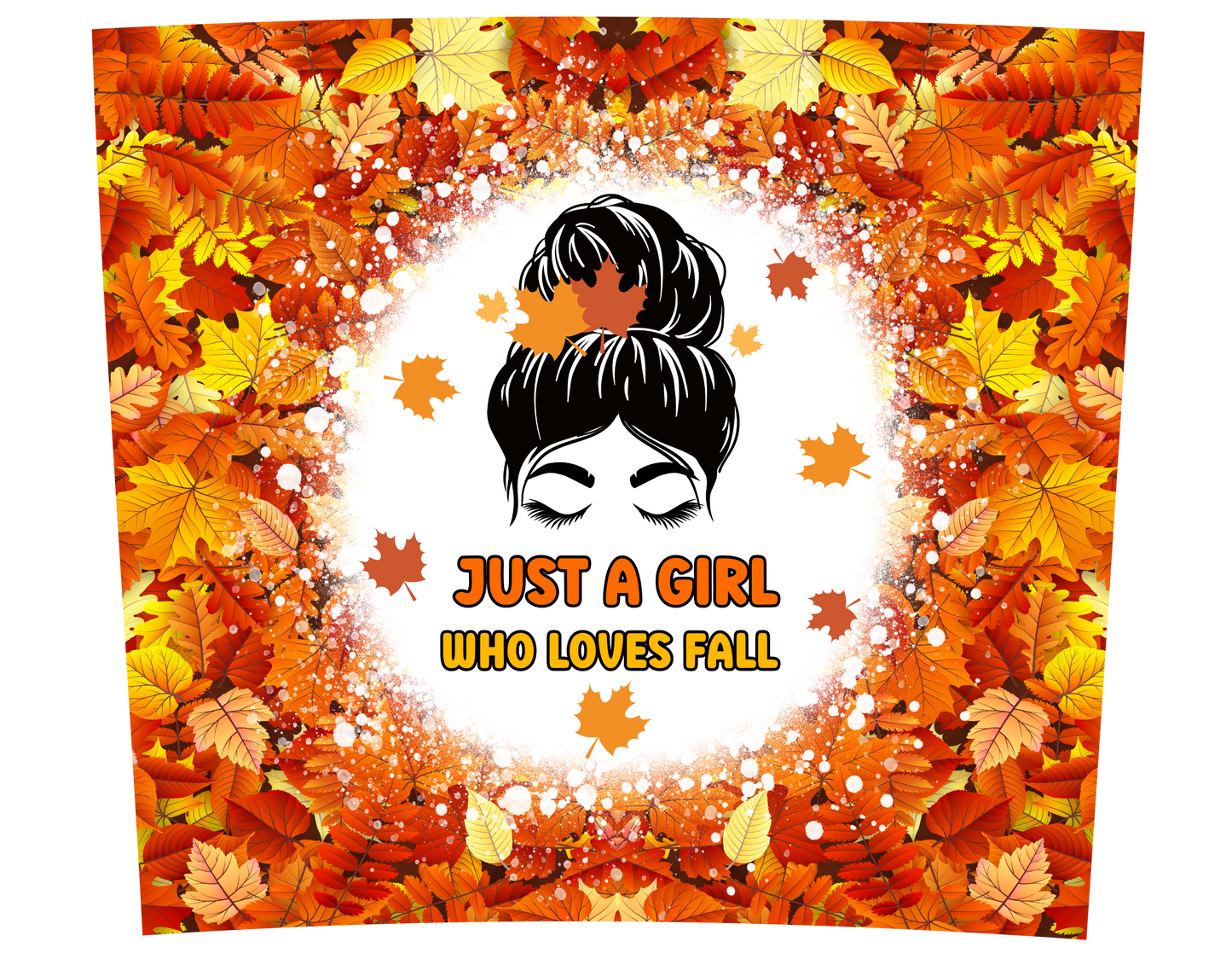 JUST A GIRL WHO LOVES FALL