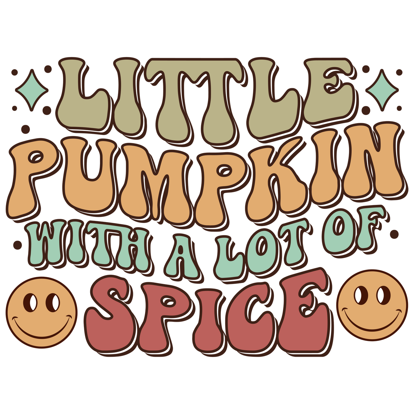 LITTLE PUMPKIN WITH A LOT OF SPICE