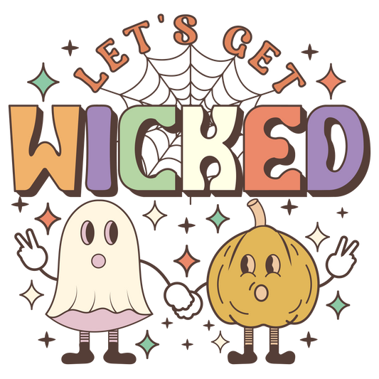 LETS GET WICKED