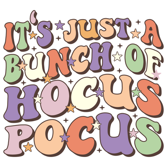 ITS JUST A BUNCH OF HOCUS POCUS