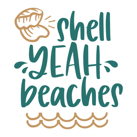 SHELL YEAH BEACHES