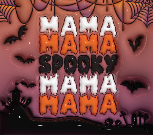 MAMA MAMA SPOOKY MAMA MAMA