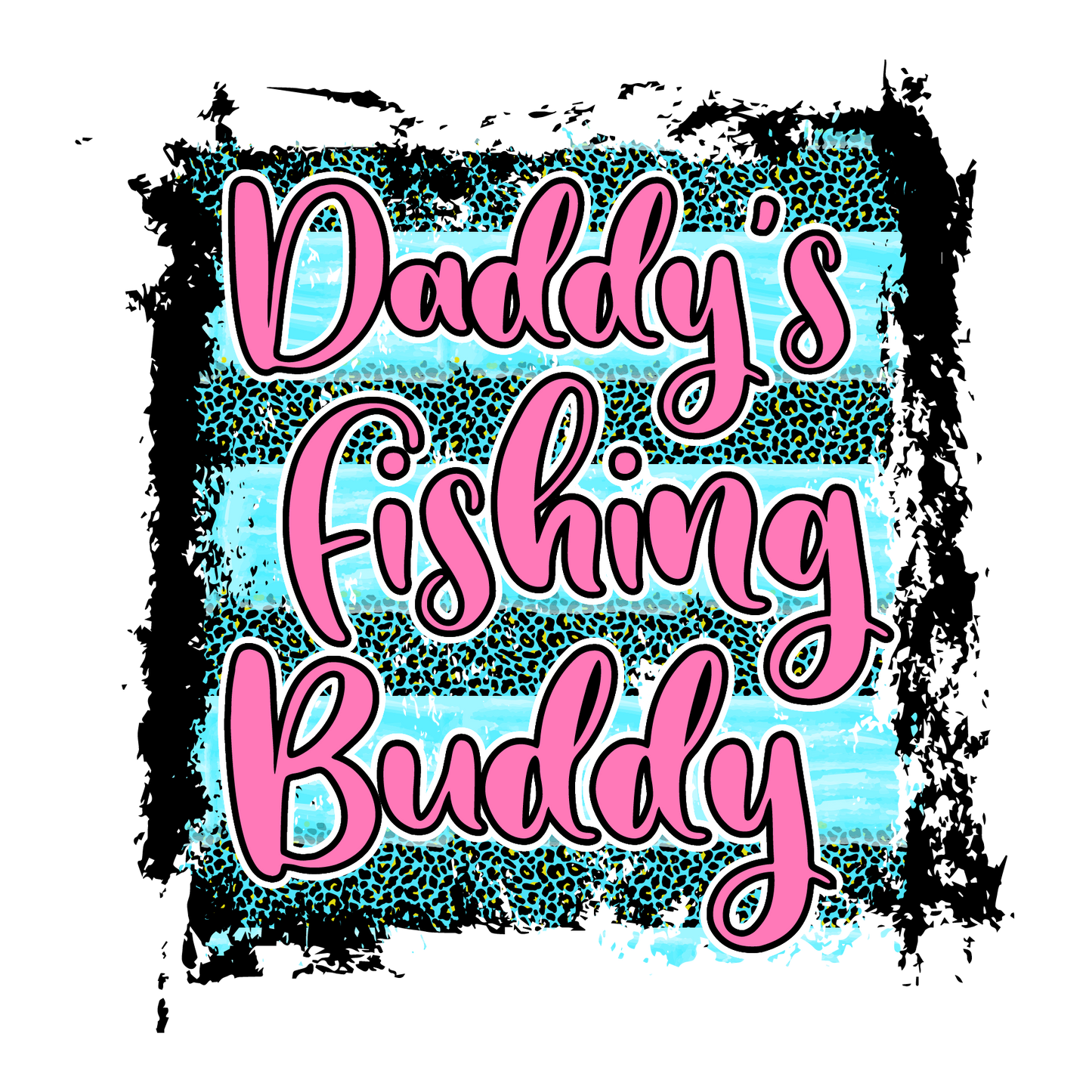 DADDYS FISHING BUDDY