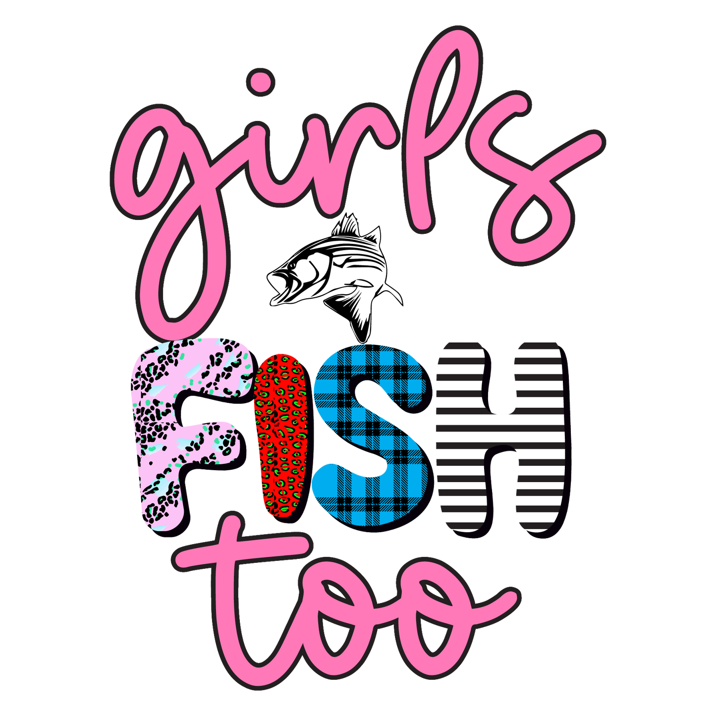 GIRLS FISH TOO