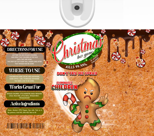 CHRISTMAS GINGERBREAD BE GONE