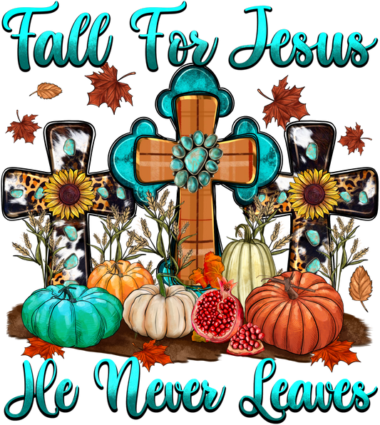 FALL FOR JESUS....