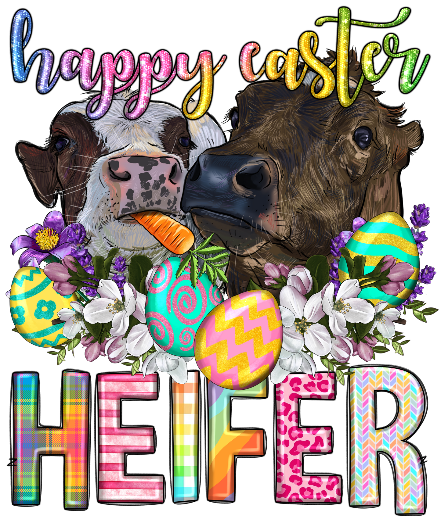 HAPPY EASTER HEIFER