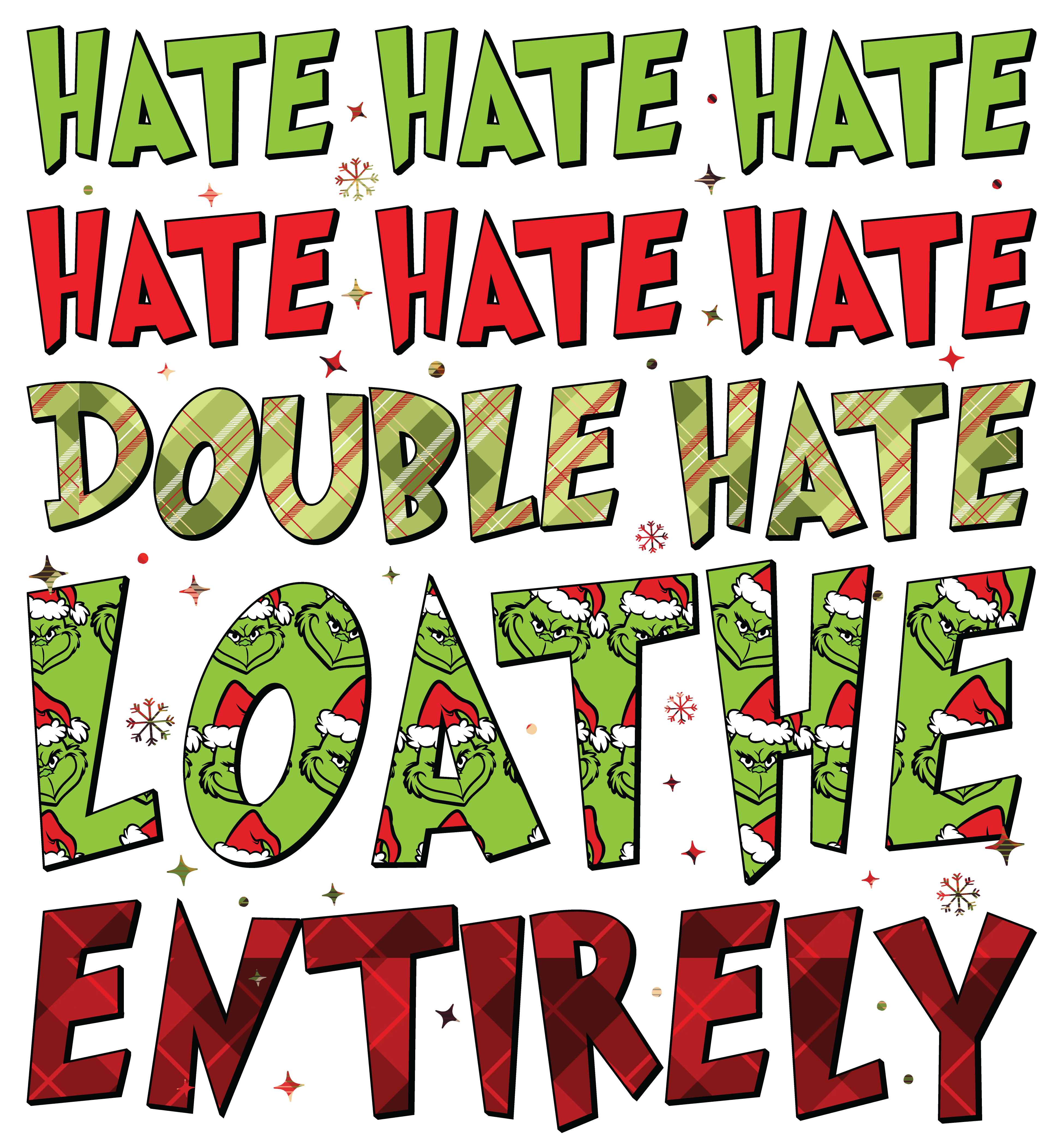 HATE HATE HATE GRINCH SUGER BEE BLING hate-hate-hate-grinch-suger-bee-bling