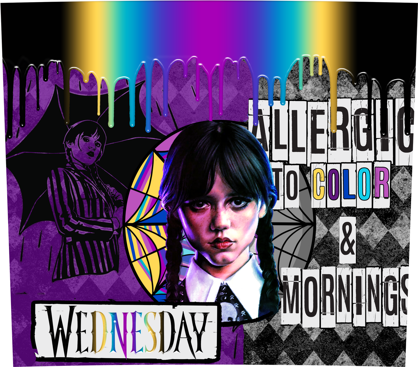 ALLERGIC TO COLOR AND MORNINGS WEDNESDAY