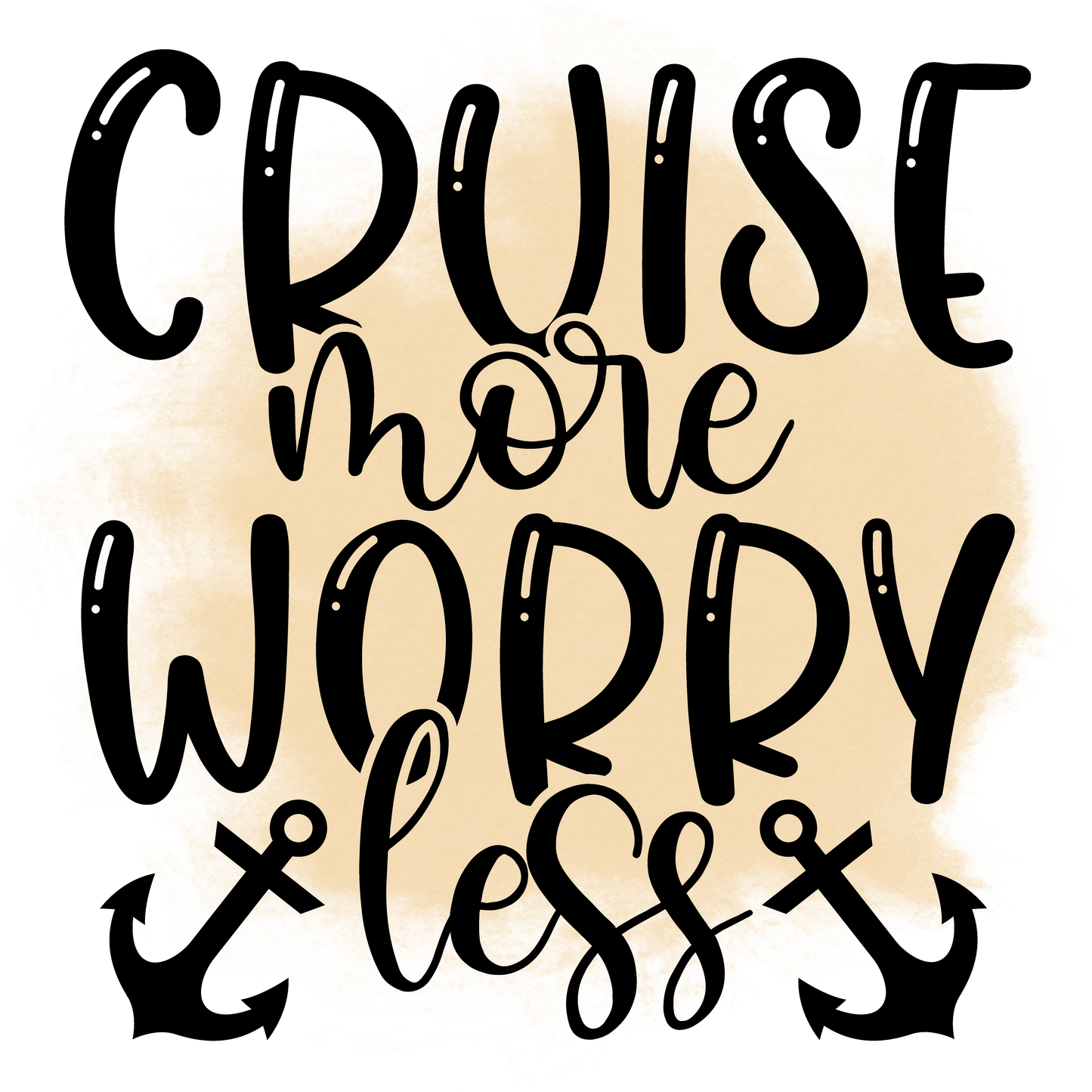 Cruise More Worry Less