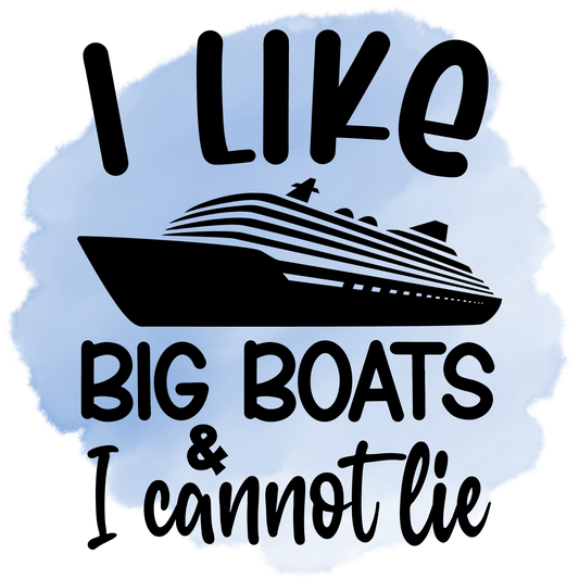 I like Big Boats and I cannot Lie
