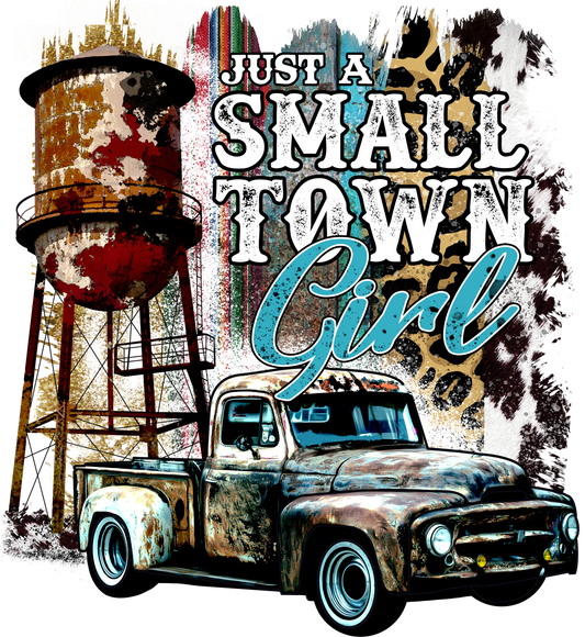 JUST A SMALL TOWN GIRL (CLASSIC TRUCK)