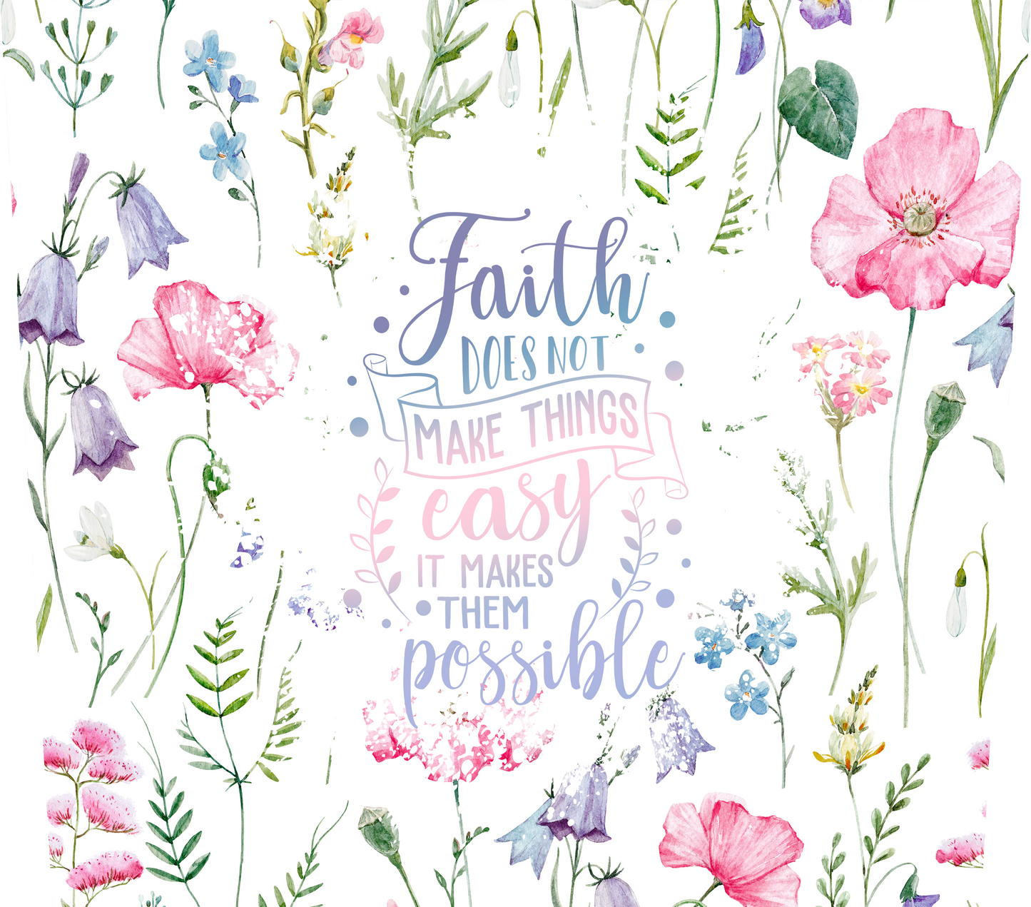 FAITH DOES NOT MAKE THINGS EASY