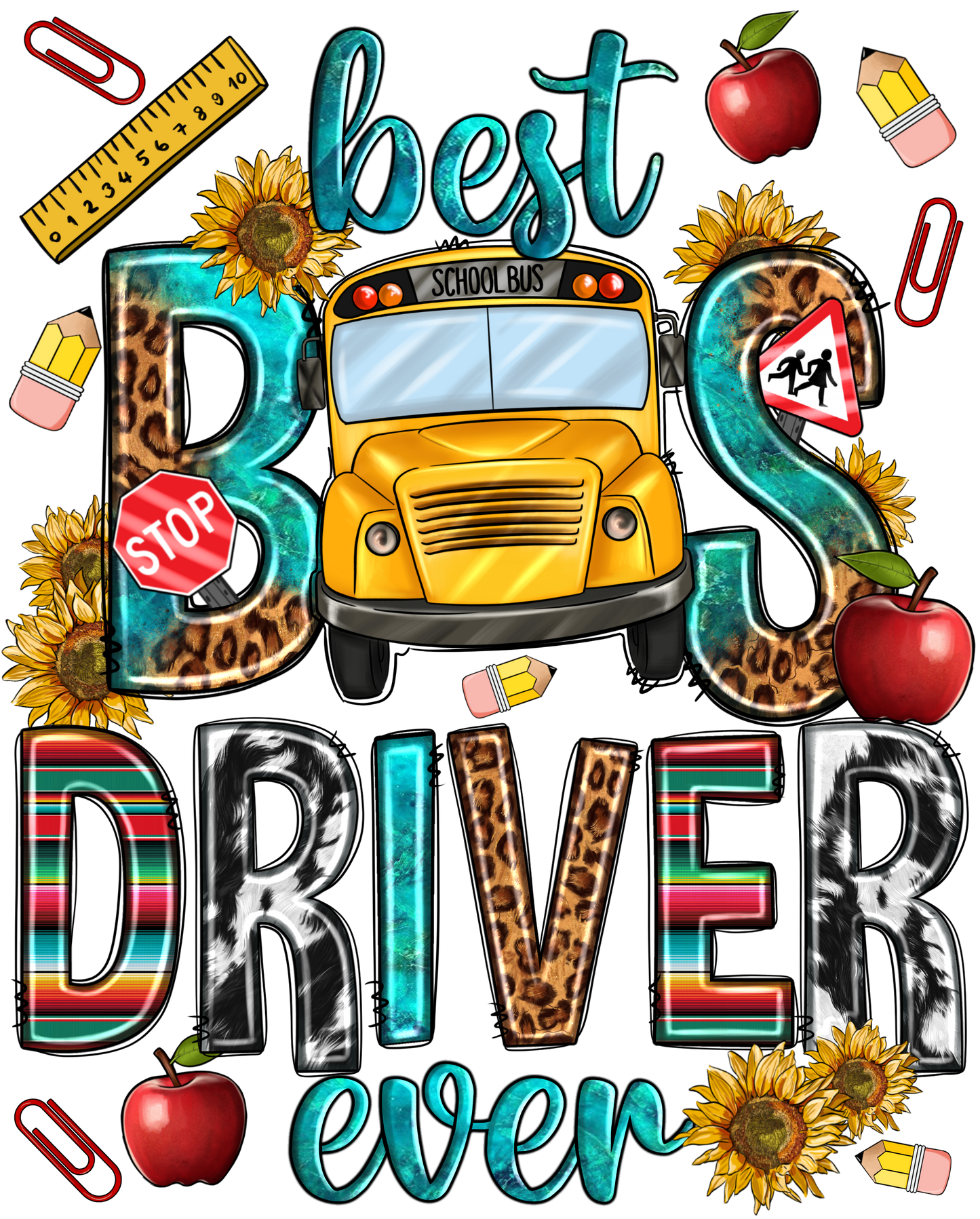 BEST BUS DRIVER EVER