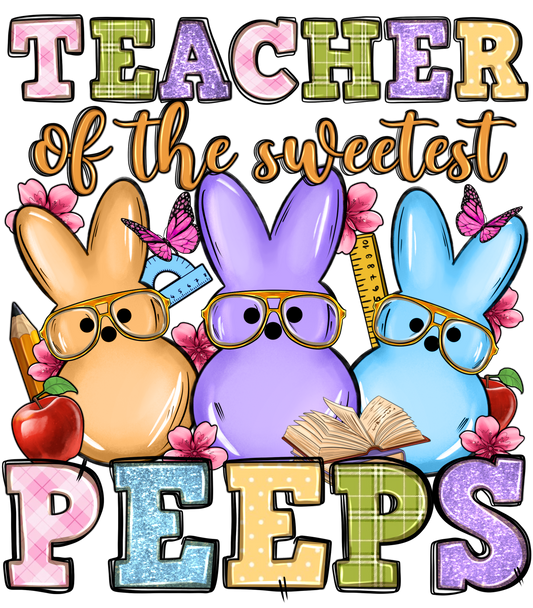 TEACHER OF THE SWEETEST PEEPS